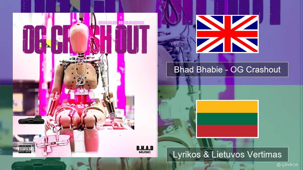 Bhad Bhabie – OG Crashout Anglų Lyrikos & Lietuvos Vertimas