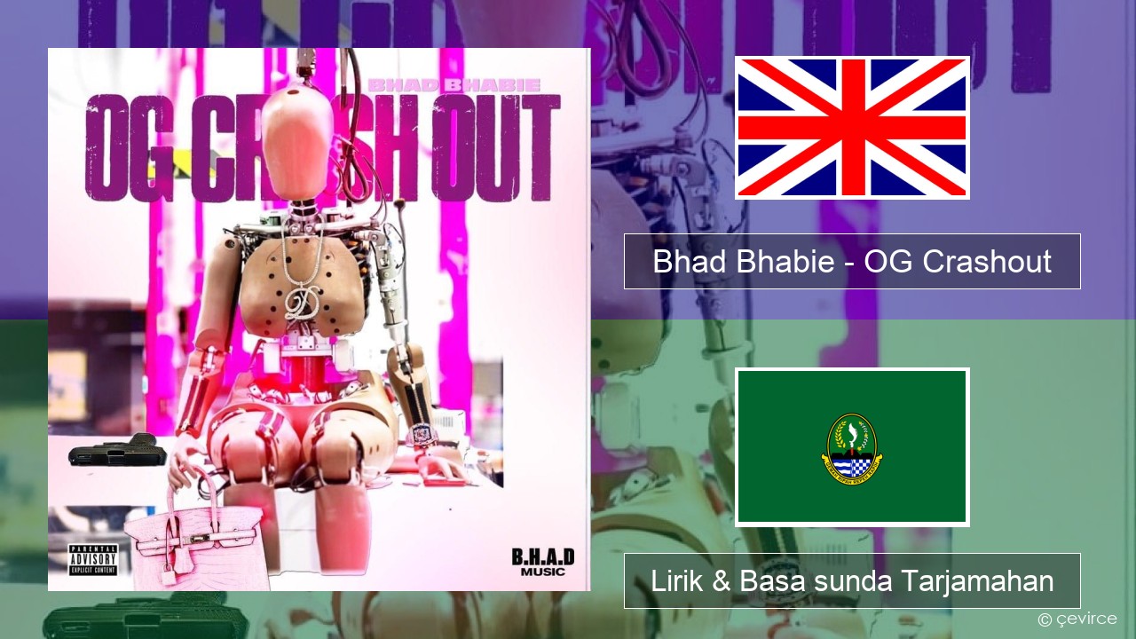 Bhad Bhabie – OG Crashout Basa inggris Lirik & Basa sunda Tarjamahan