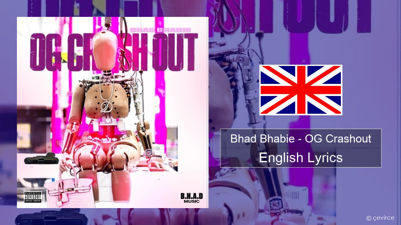 Bhad Bhabie – OG Crashout English Lyrics