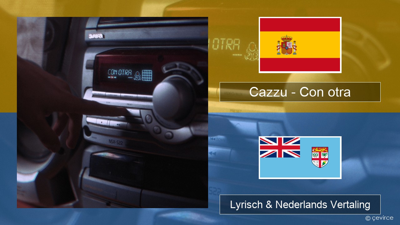 Cazzu – Con otra Spaans Lyrisch & Nederlands Vertaling