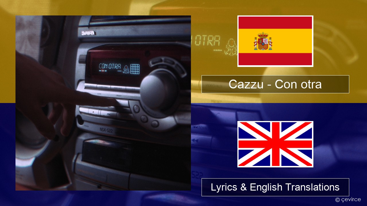 Cazzu – Con otra Spanish Lyrics & English Translations
