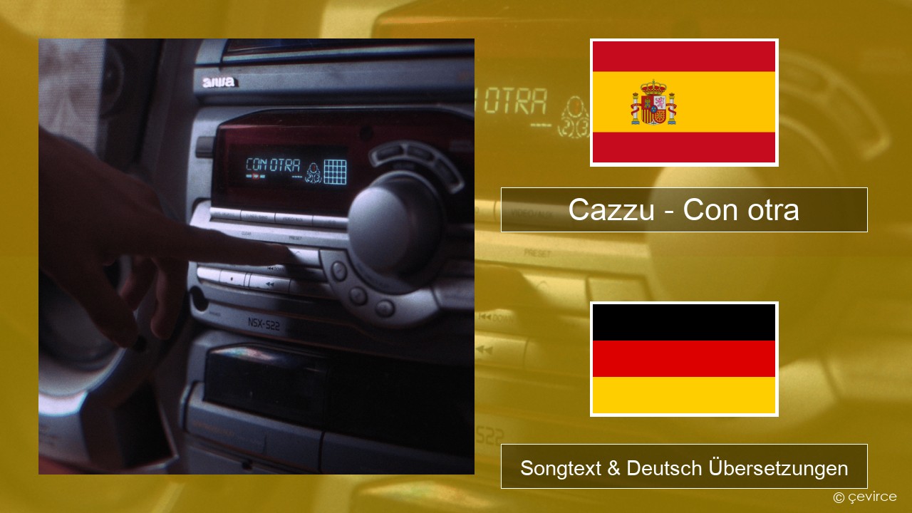 Cazzu – Con otra Spanisch Songtext & Deutsch Übersetzungen