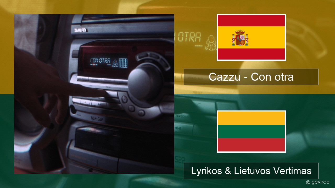 Cazzu – Con otra Ispanų Lyrikos & Lietuvos Vertimas