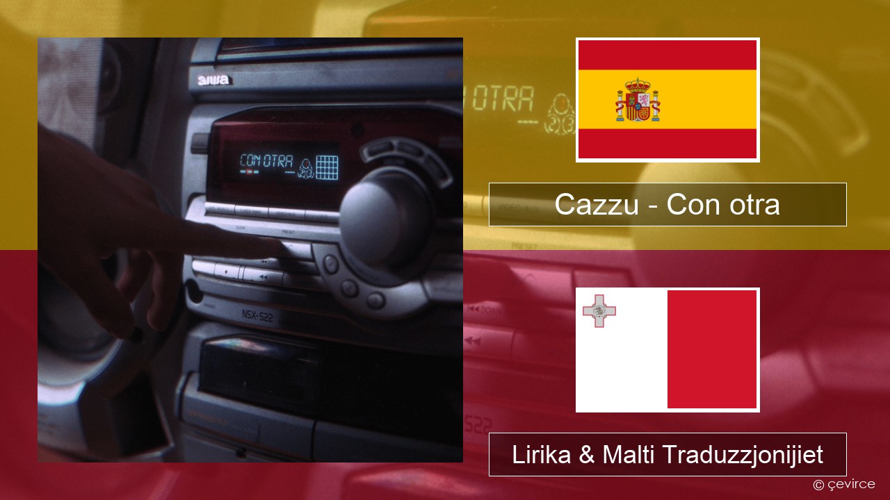 Cazzu – Con otra Spanjol Lirika & Malti Traduzzjonijiet
