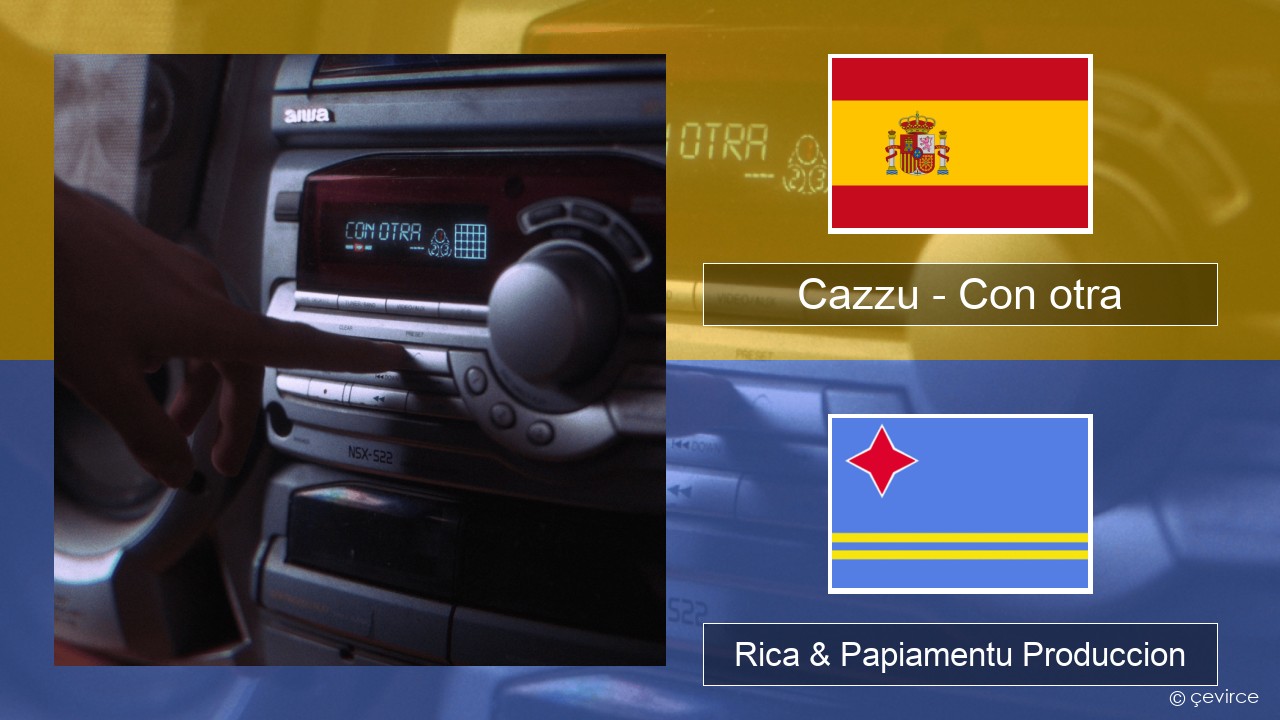 Cazzu – Con otra Spañó Rica & Papiamentu Produccion