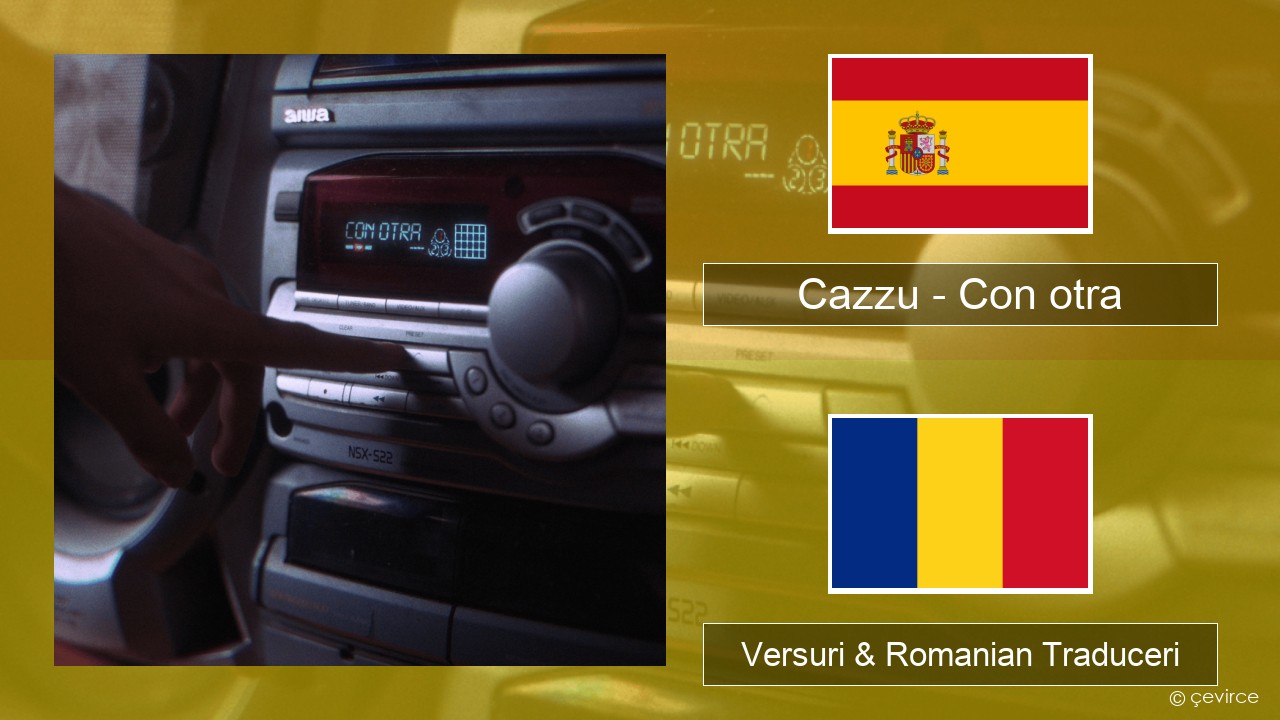 Cazzu – Con otra Spaniolă Versuri & Romanian Traduceri