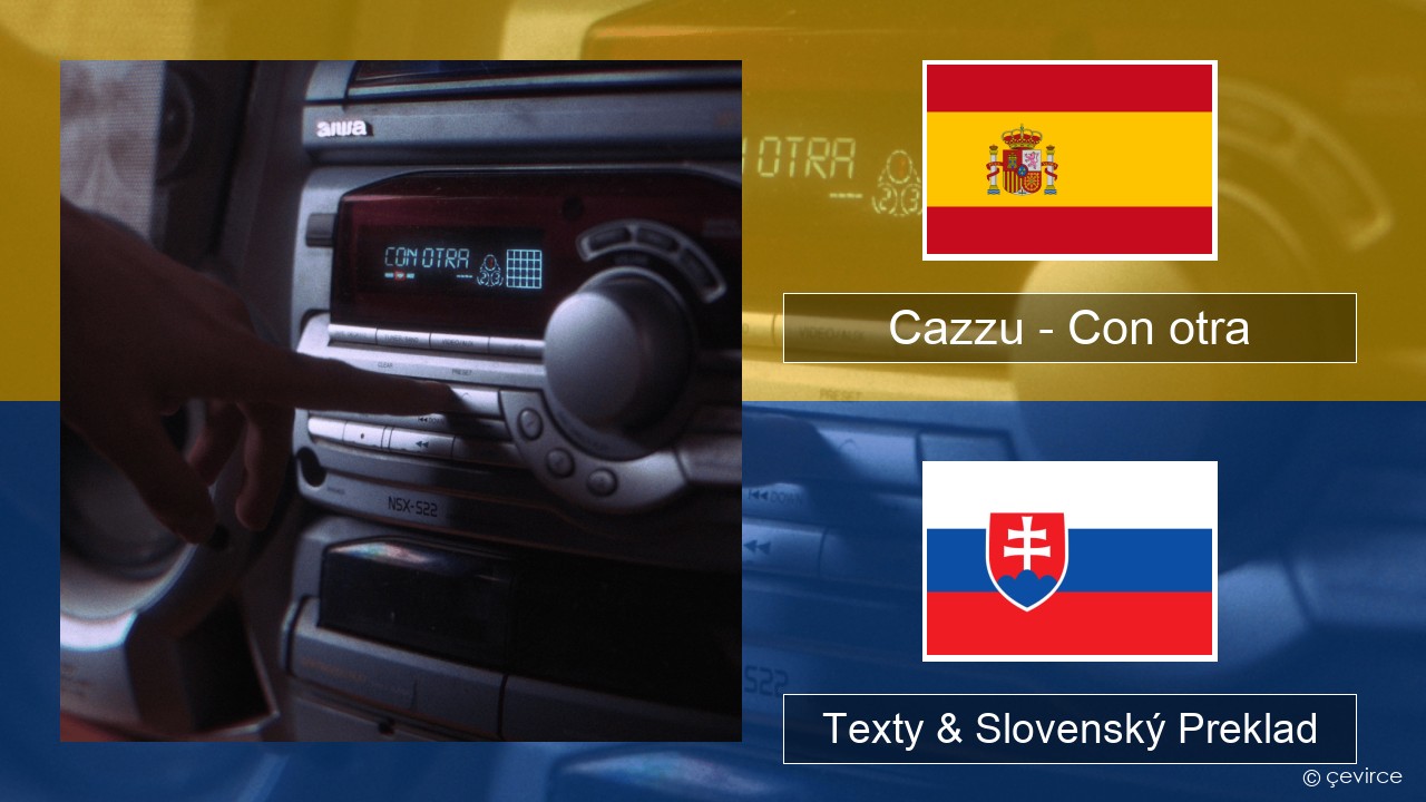 Cazzu – Con otra Španielsko Texty & Slovenský Preklad