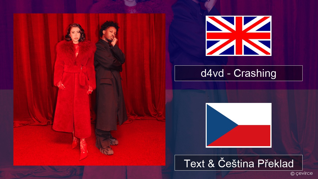 d4vd – Crashing Anglický Text & Čeština Překlad