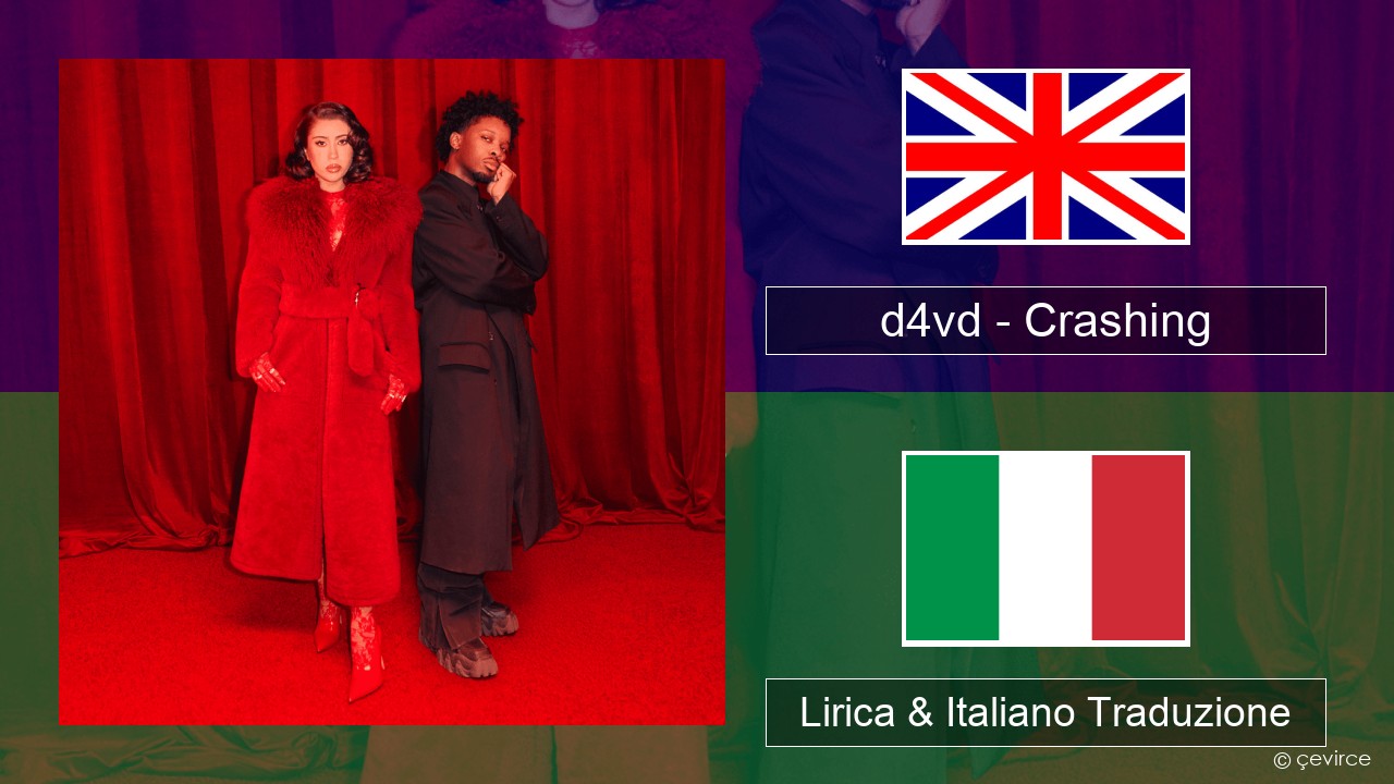 d4vd – Crashing Inglese Lirica & Italiano Traduzione