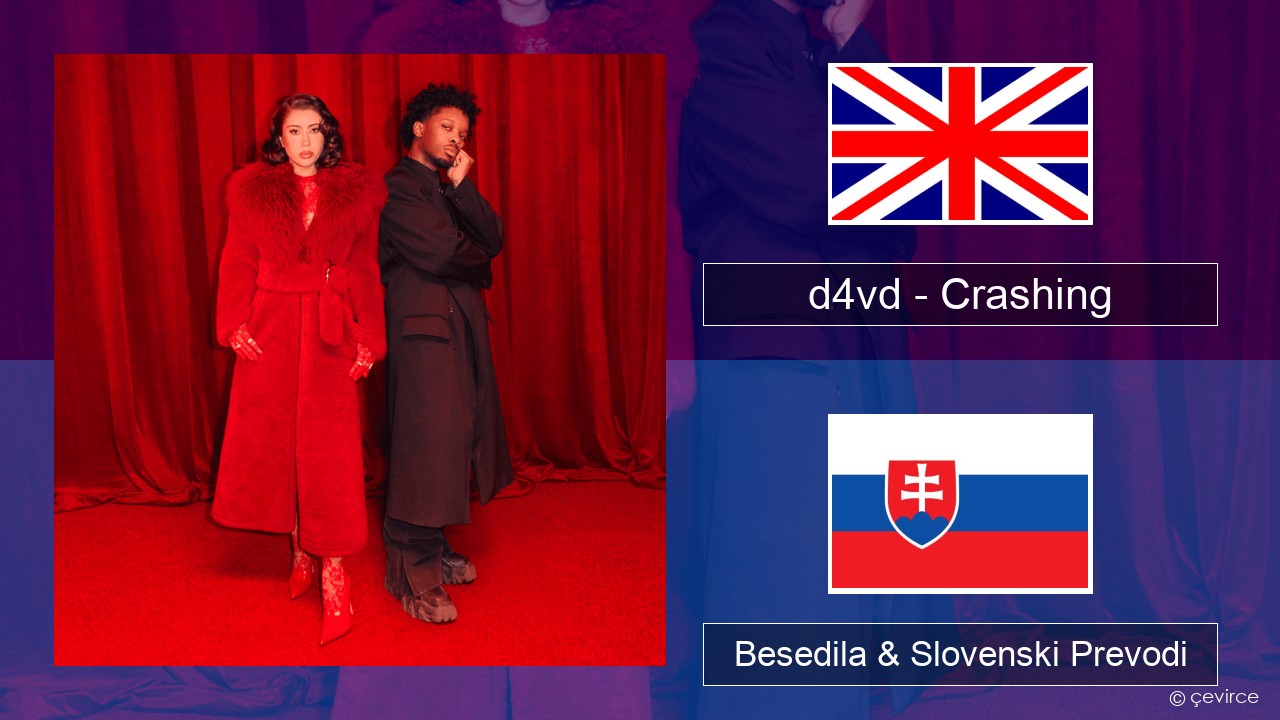 d4vd – Crashing Slovenščina Besedila & Slovenski Prevodi