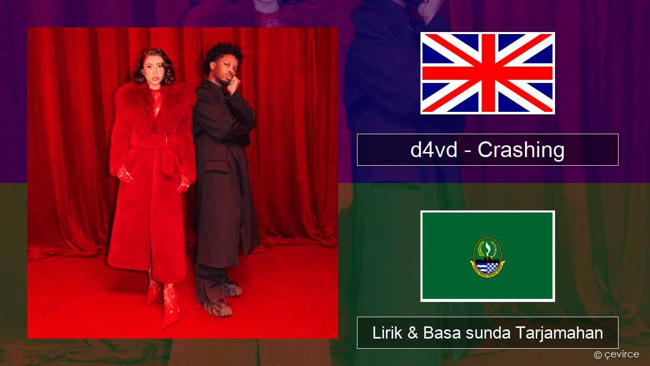 d4vd – Crashing Basa inggris Lirik & Basa sunda Tarjamahan
