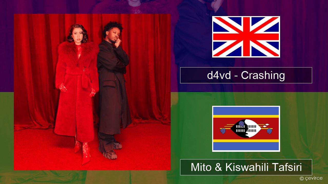 d4vd – Crashing Englishen Mito & Kiswahili Tafsiri
