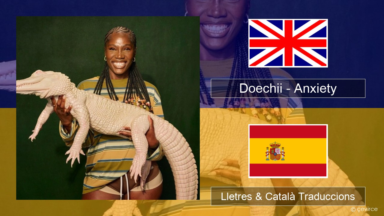 Doechii – Anxiety Anglès Lletres & Català Traduccions