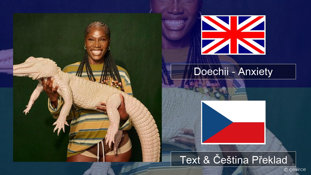 Doechii – Anxiety Anglický Text & Čeština Překlad