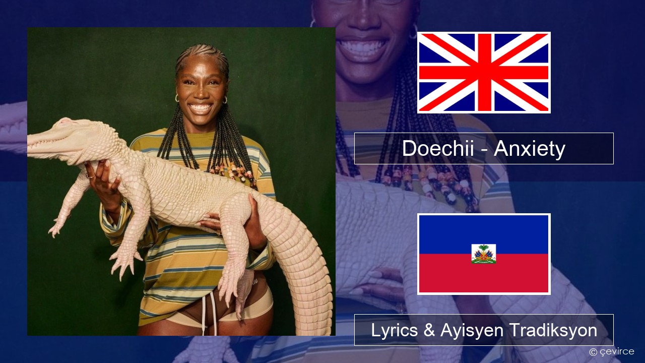 Doechii – Anxiety Angle Lyrics & Ayisyen Tradiksyon