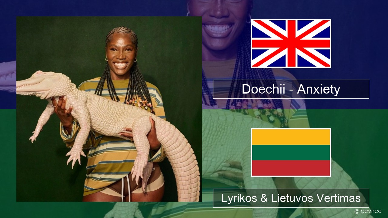 Doechii – Anxiety Anglų Lyrikos & Lietuvos Vertimas