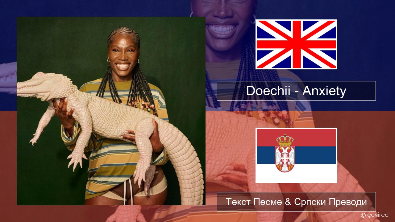 Doechii – Anxiety Енглески Текст Песме & Српски Преводи