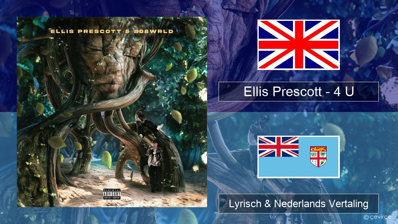 Ellis Prescott – 4 U Engels Lyrisch & Nederlands Vertaling