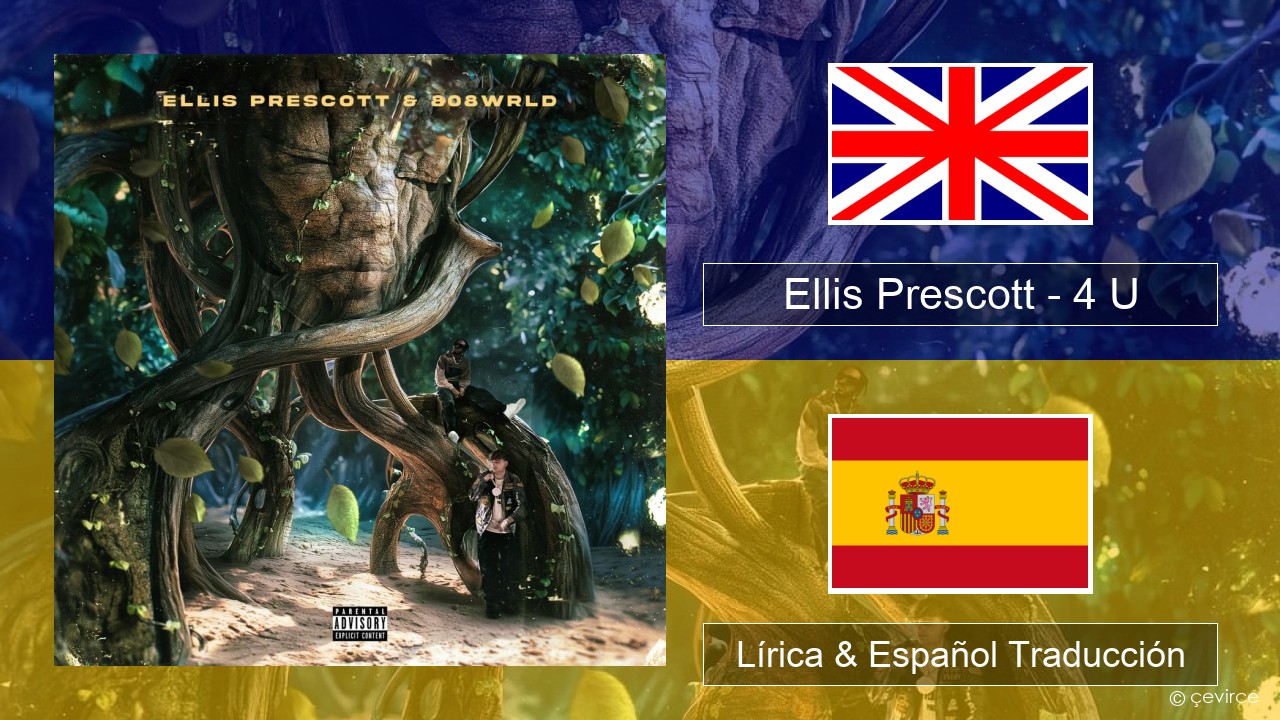 Ellis Prescott – 4 U Ingl Lírica & Español Traducción