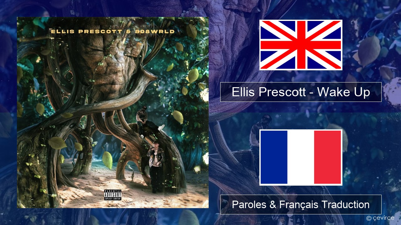 Ellis Prescott – Wake Up Anglais Paroles & Français Traduction