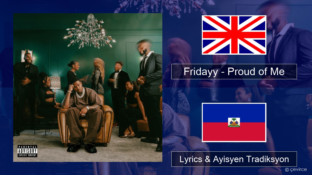 Fridayy – Proud of Me Angle Lyrics & Ayisyen Tradiksyon