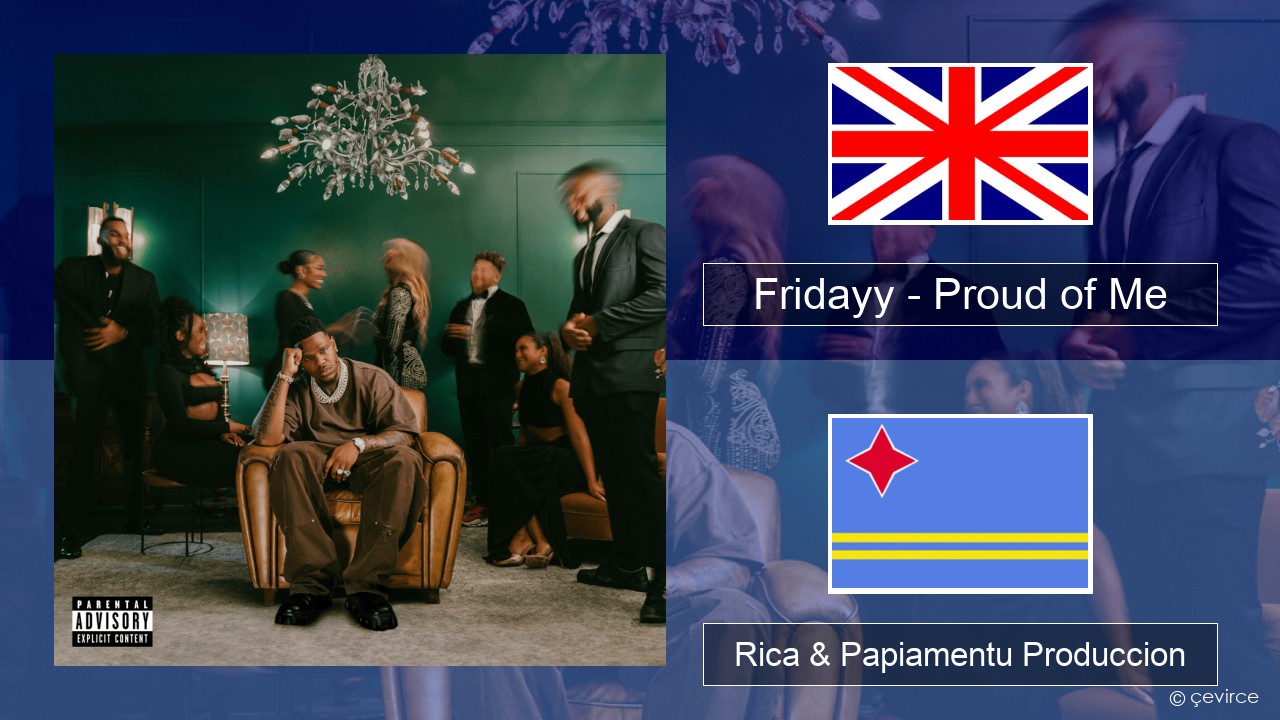 Fridayy – Proud of Me Ing Rica & Papiamentu Produccion