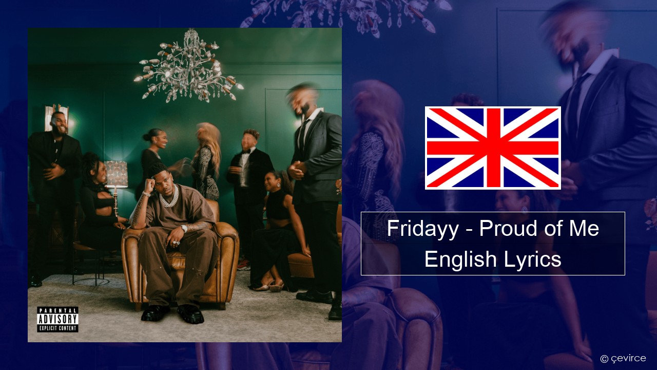 Fridayy – Proud of Me English Lyrics