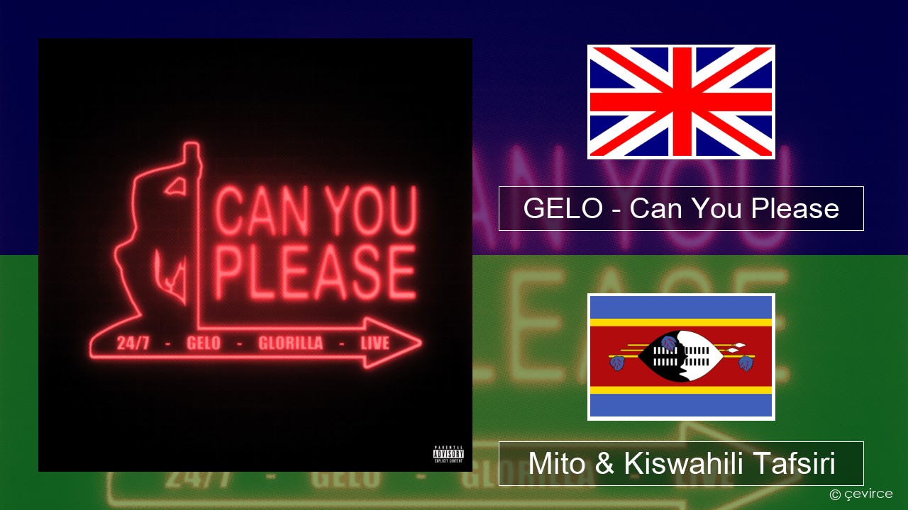 GELO – Can You Please Englishen Mito & Kiswahili Tafsiri