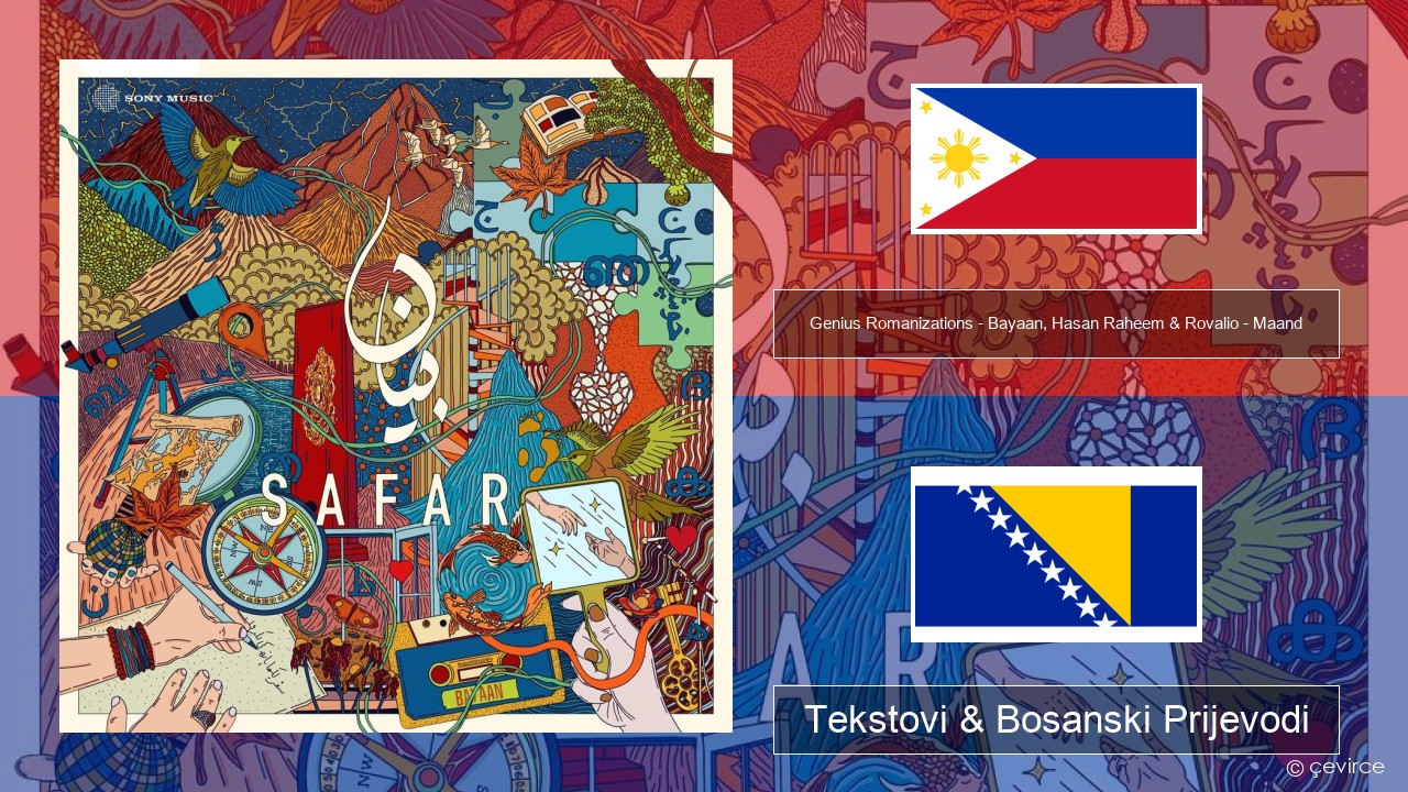 Genius Romanizations – Bayaan, Hasan Raheem & Rovalio – Maand (Romanized) Cebuano Tekstovi & Bosanski Prijevodi