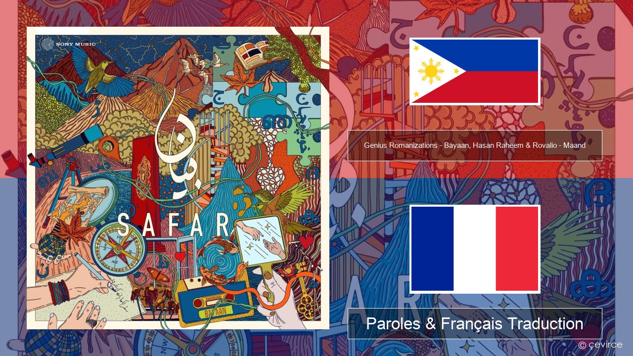 Genius Romanizations – Bayaan, Hasan Raheem & Rovalio – Maand (Romanized) Cebuano Paroles & Français Traduction