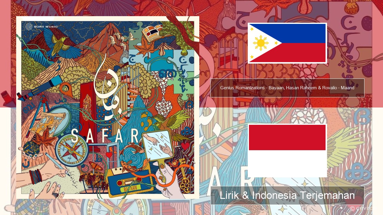Genius Romanizations – Bayaan, Hasan Raheem & Rovalio – Maand (Romanized) Cebuano Lirik & Indonesia Terjemahan