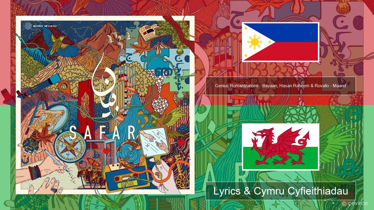 Genius Romanizations – Bayaan, Hasan Raheem & Rovalio – Maand (Romanized) Cebuano Lyrics & Cymru Cyfieithiadau