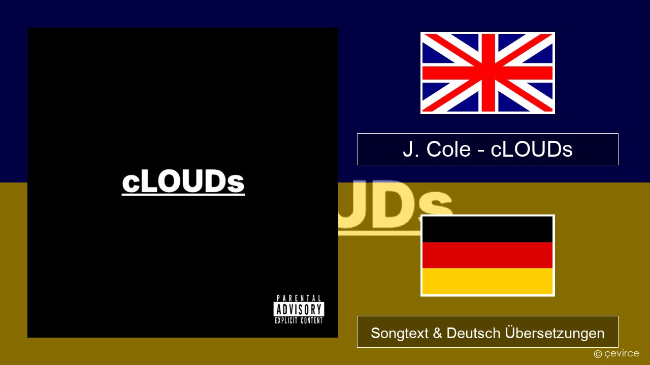 J. Cole – cLOUDs Englisch Songtext & Deutsch Übersetzungen