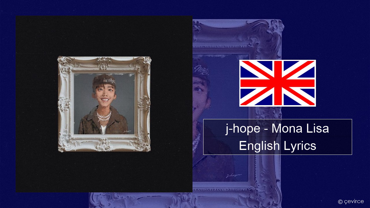 j-hope – Mona Lisa English Lyrics
