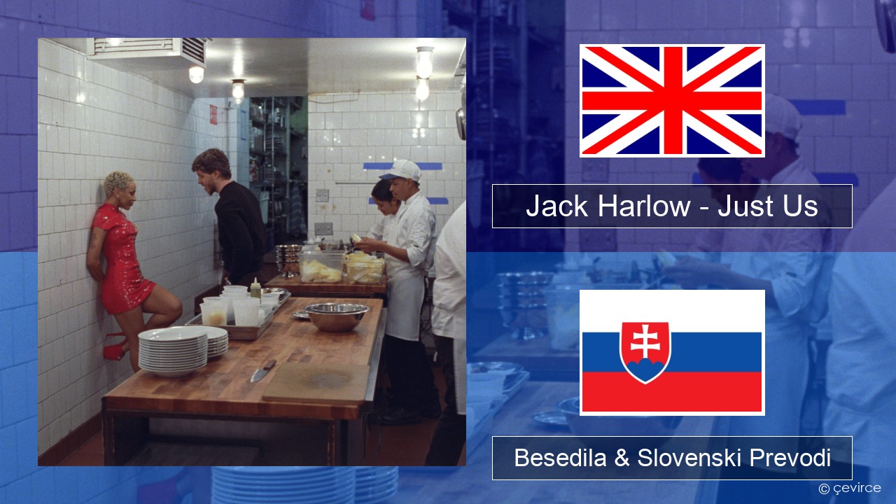 Jack Harlow – Just Us Slovenščina Besedila & Slovenski Prevodi