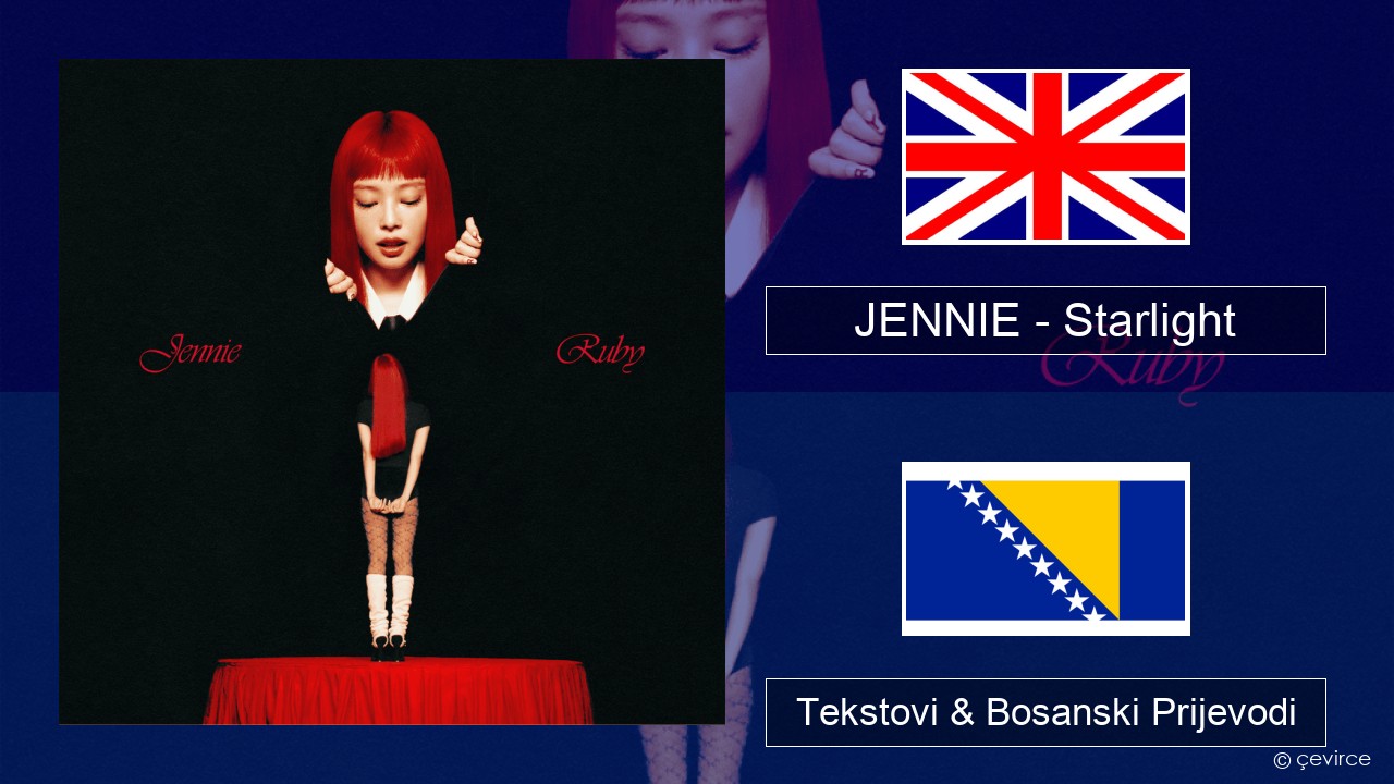 JENNIE – Starlight Engleski Tekstovi & Bosanski Prijevodi