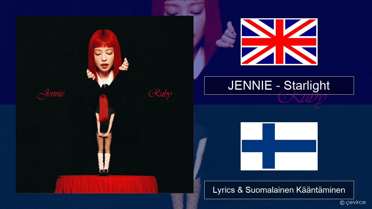 JENNIE – Starlight Englanti Lyrics & Suomalainen Kääntäminen