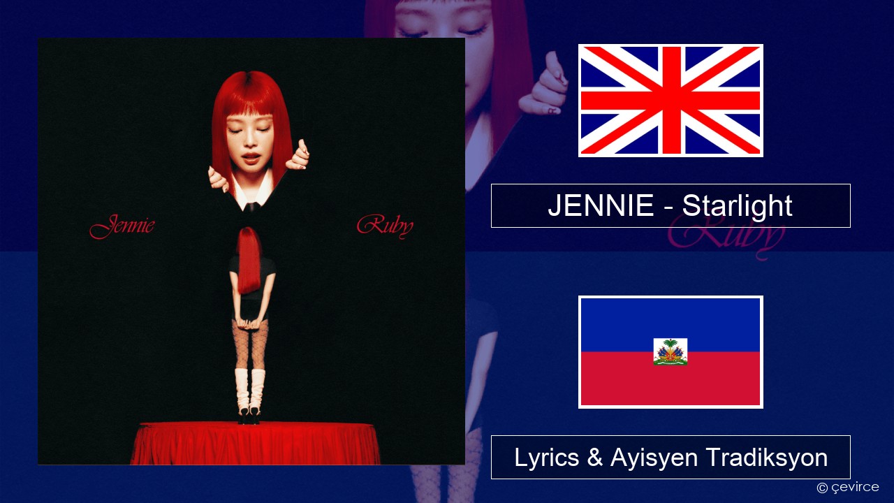 JENNIE – Starlight Angle Lyrics & Ayisyen Tradiksyon
