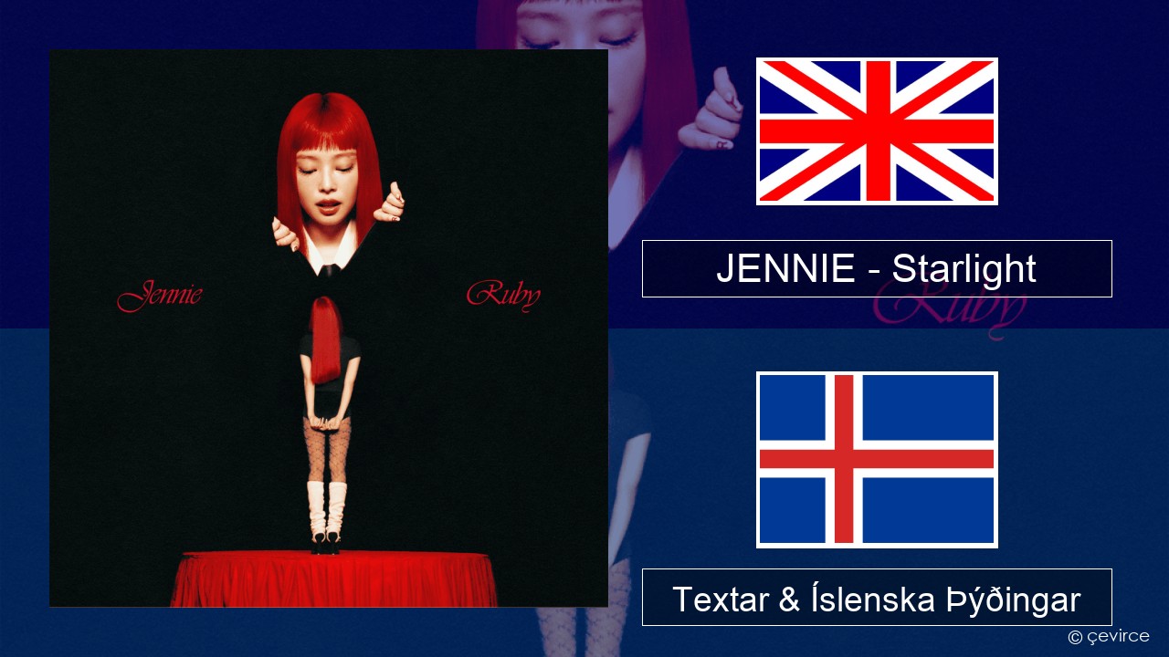 JENNIE – Starlight Íslenska Textar & Íslenska Þýðingar