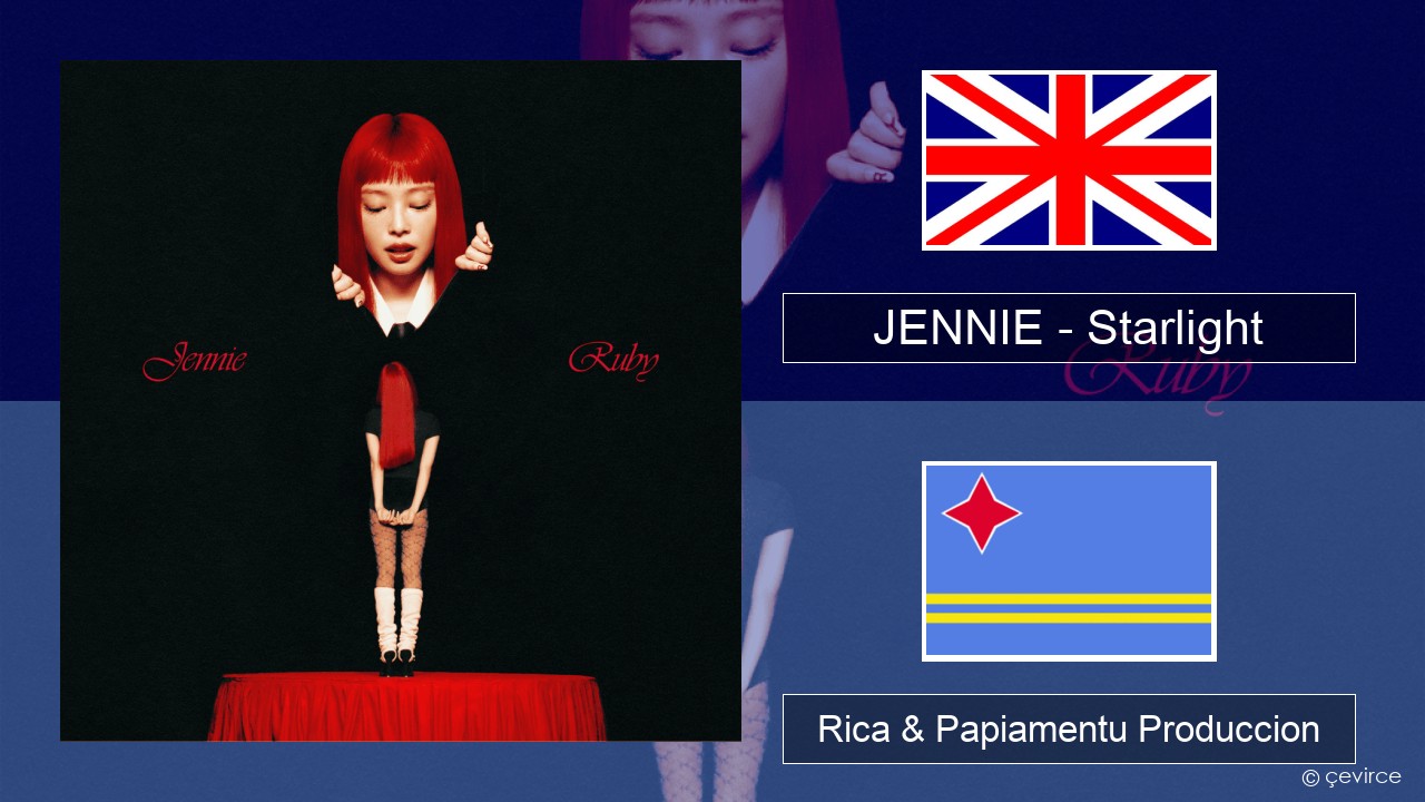 JENNIE – Starlight Ing Rica & Papiamentu Produccion