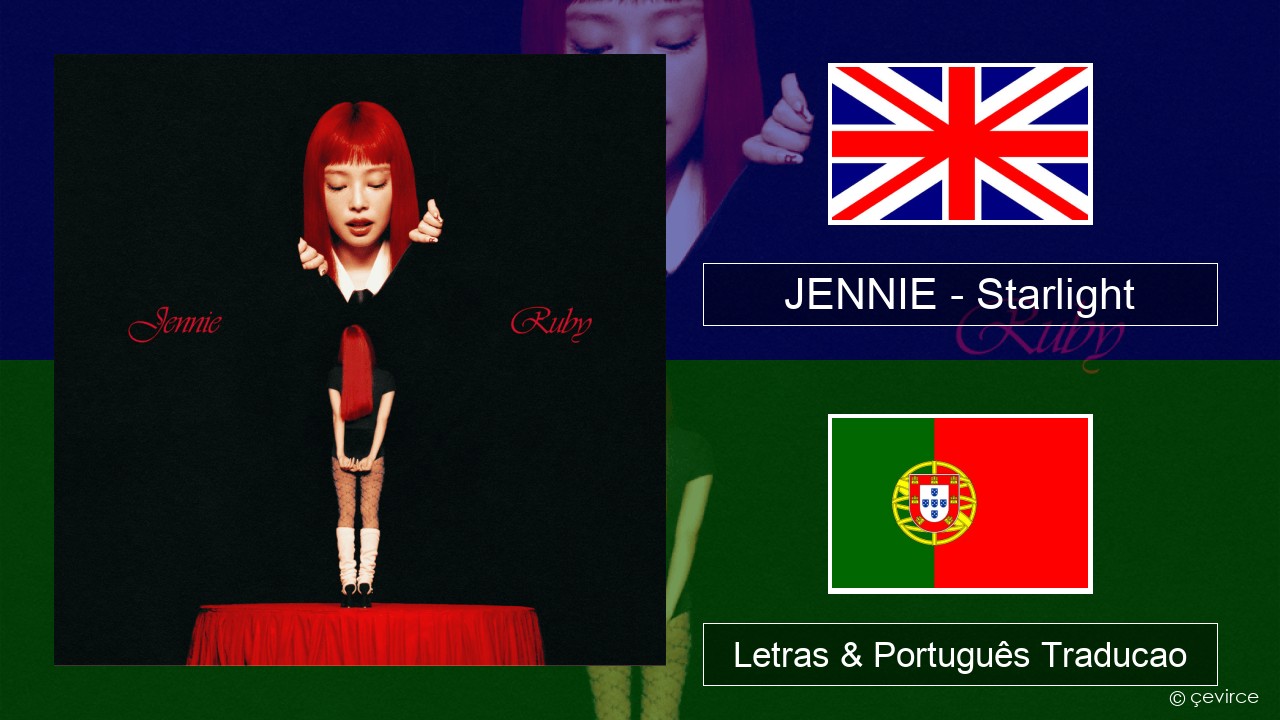 JENNIE – Starlight Inglês Letras & Português Traducao