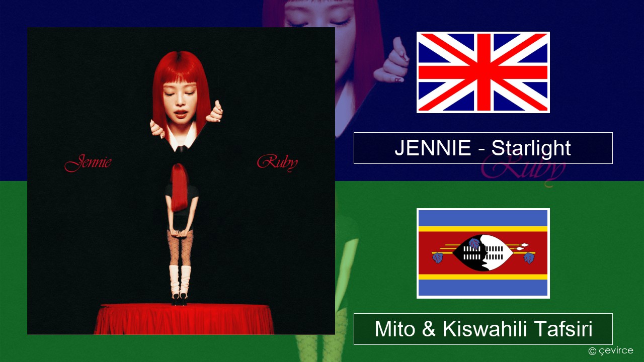 JENNIE – Starlight Englishen Mito & Kiswahili Tafsiri