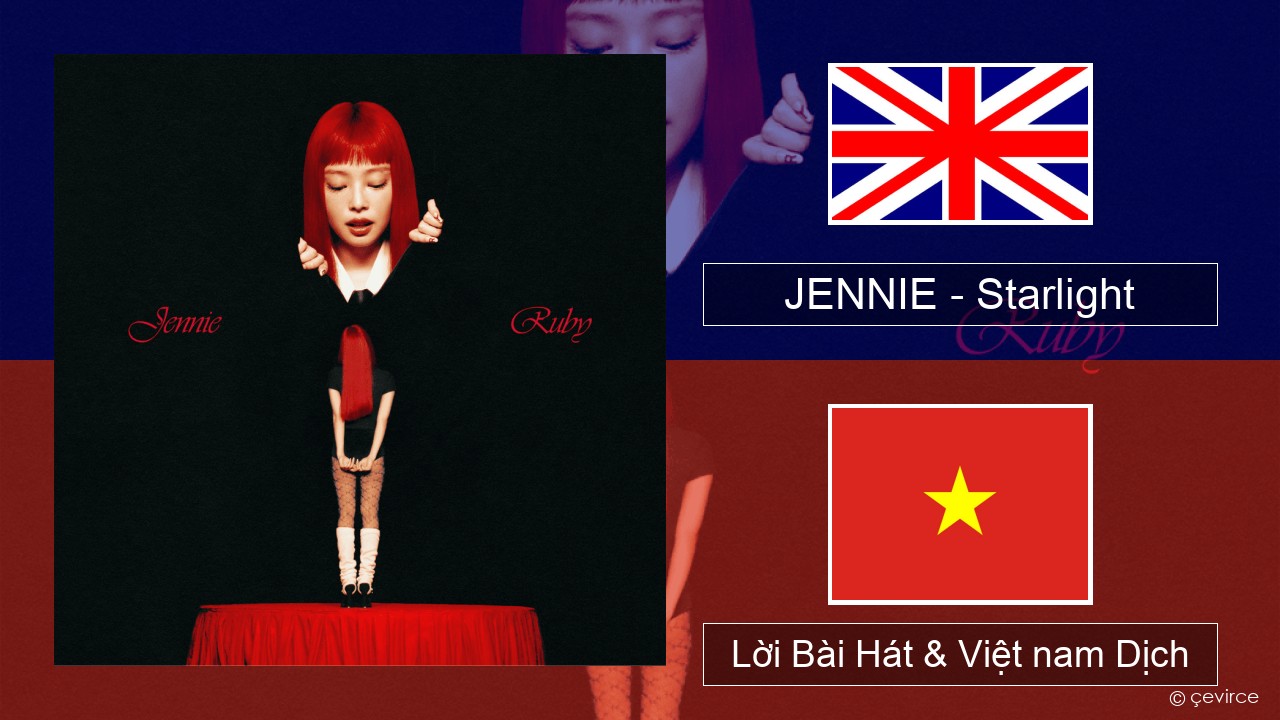 JENNIE – Starlight Tiếng anh Lời Bài Hát & Việt nam Dịch