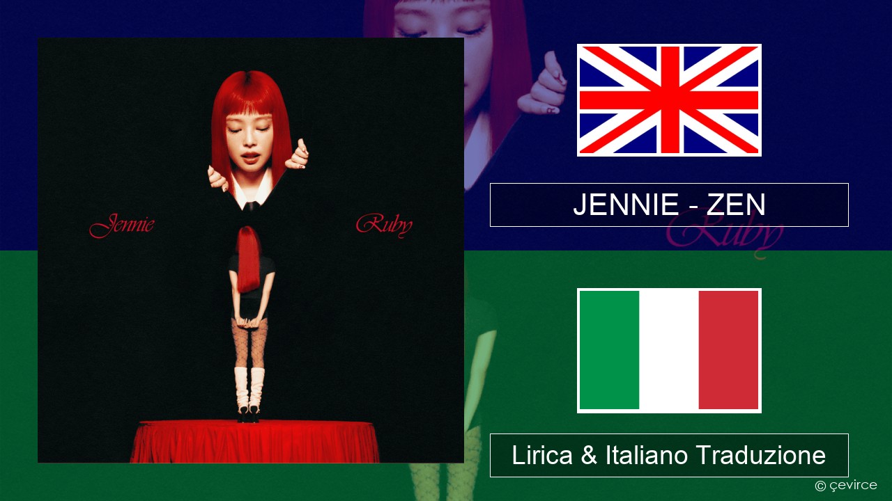 JENNIE – ZEN Inglese Lirica & Italiano Traduzione