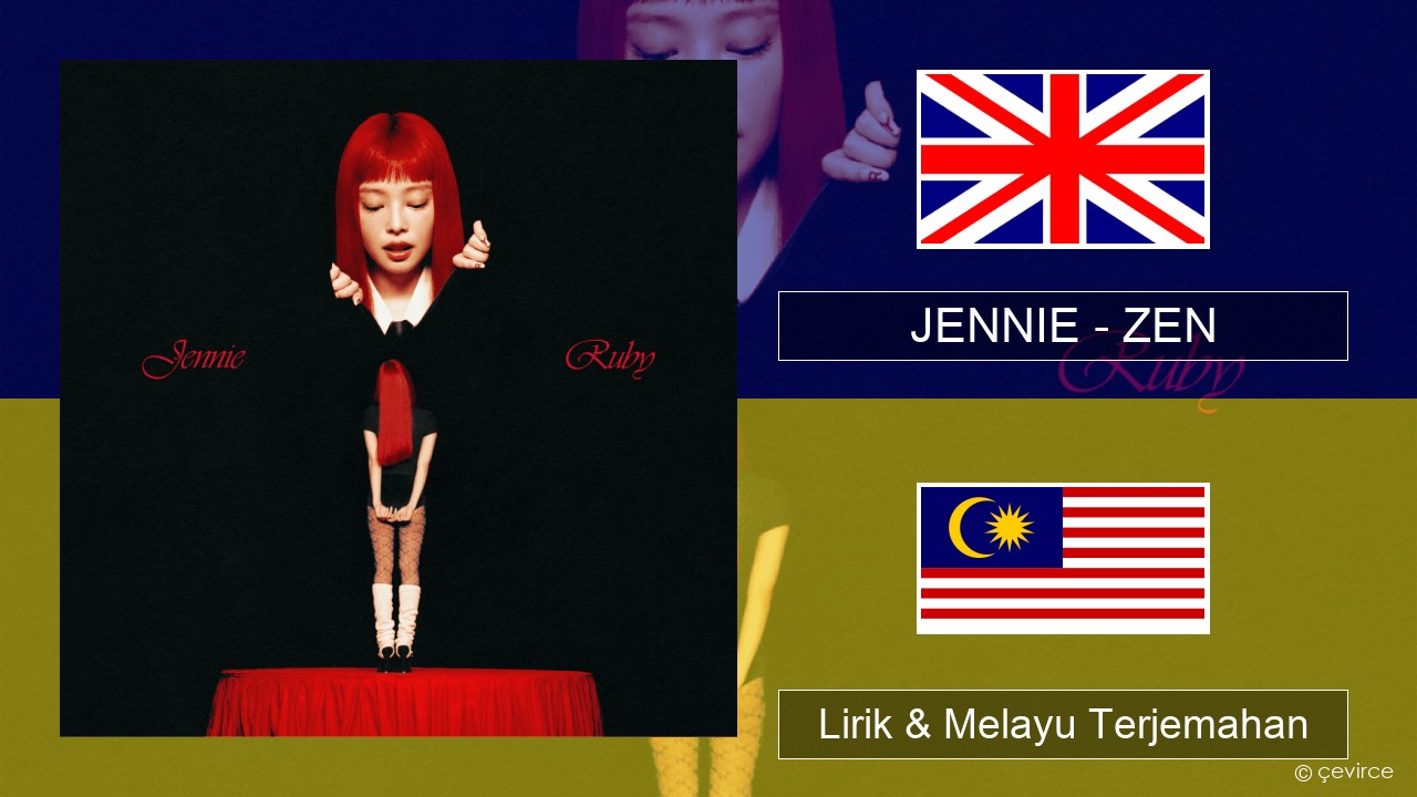 JENNIE – ZEN Francais Lirik & Melayu (Malay) Terjemahan