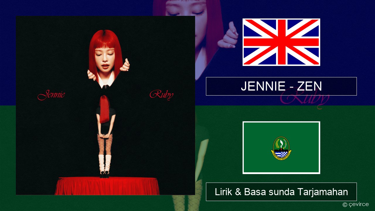 JENNIE – ZEN Basa inggris Lirik & Basa sunda Tarjamahan