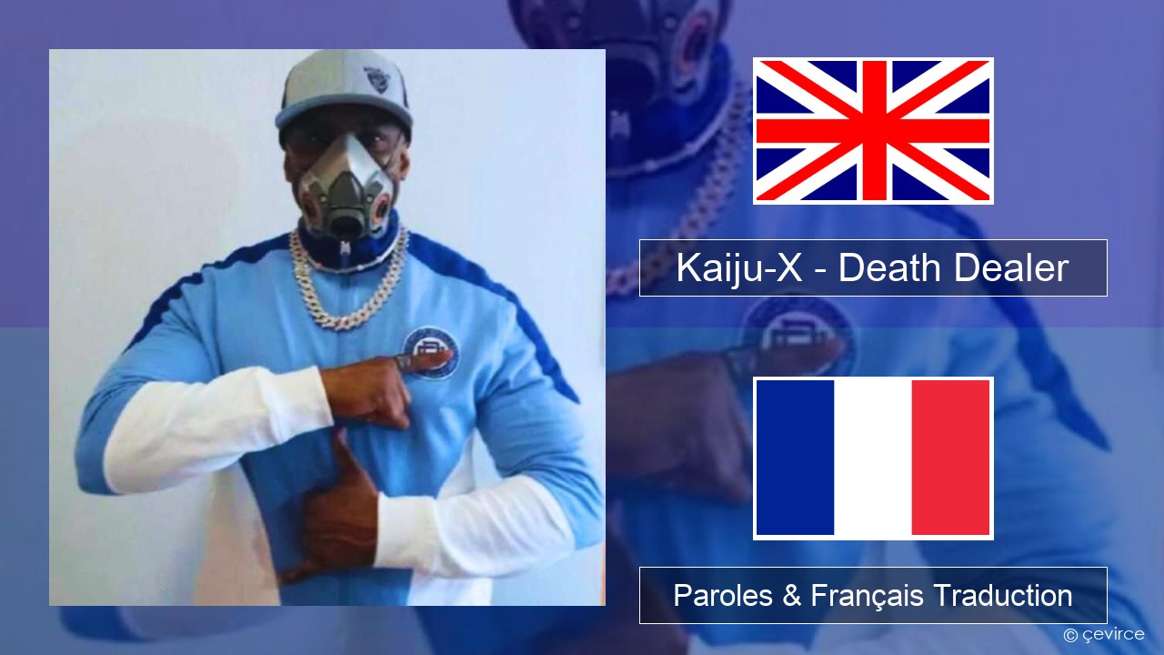 Kaiju-X – Death Dealer Anglais Paroles & Français Traduction