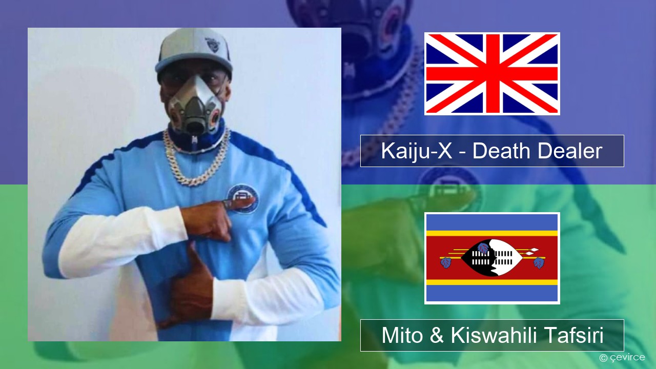 Kaiju-X – Death Dealer Englishen Mito & Kiswahili Tafsiri