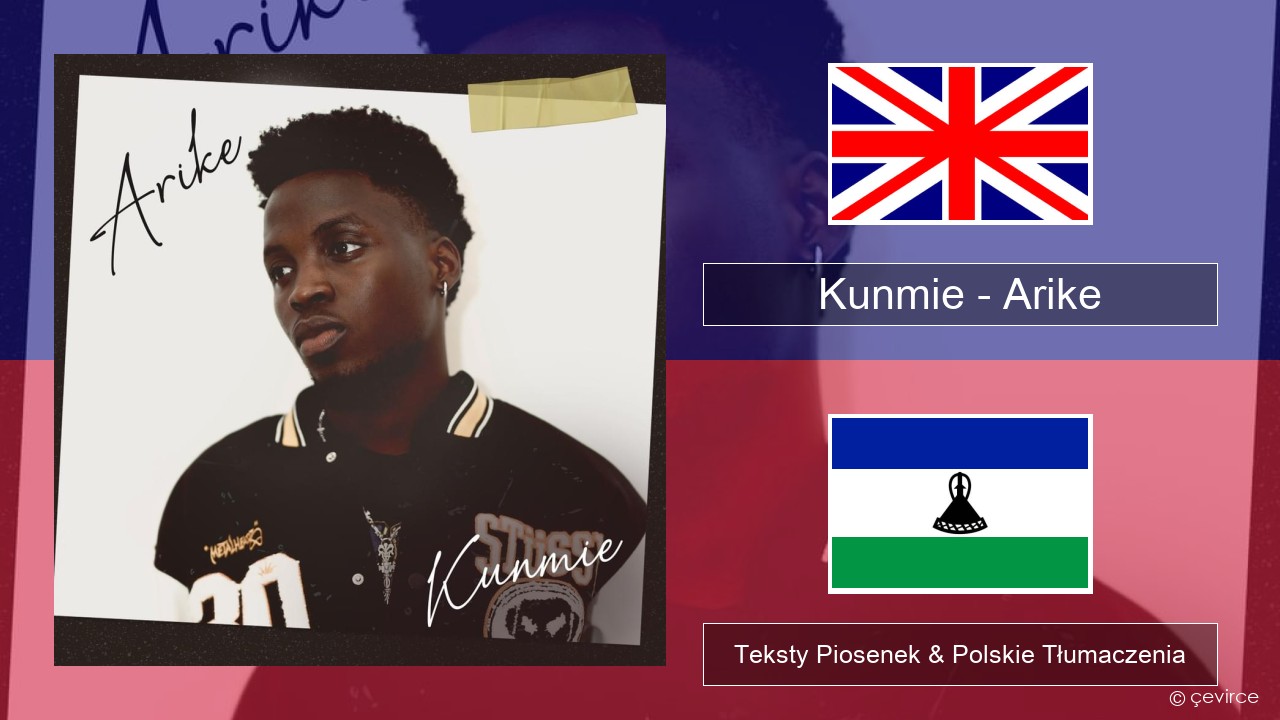Kunmie – Arike Polski Teksty Piosenek & Polskie Tłumaczenia