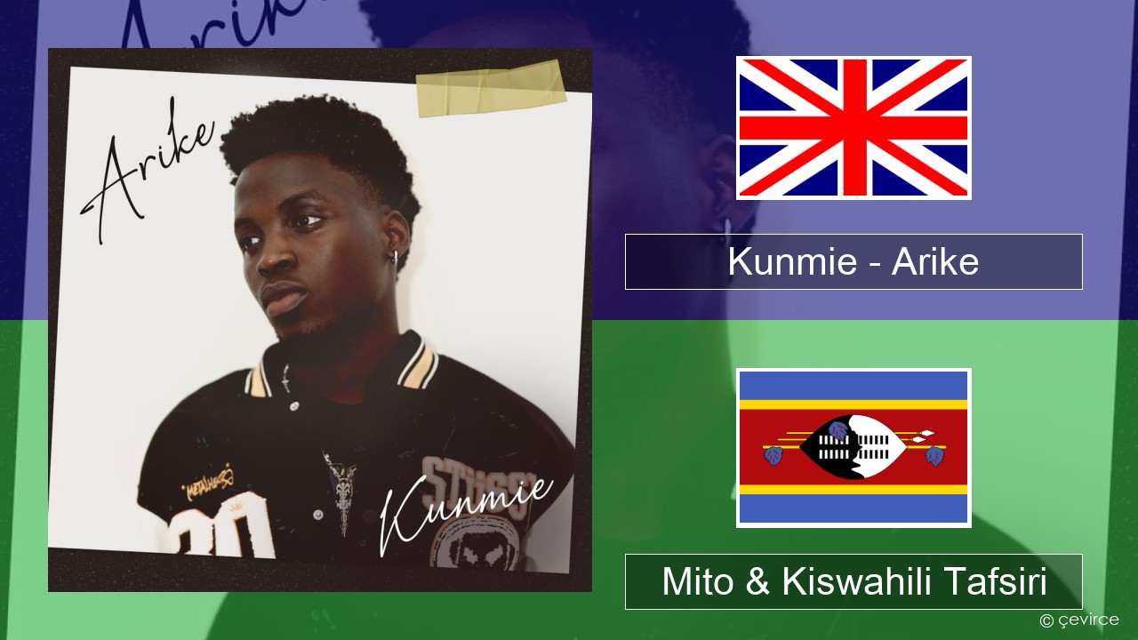 Kunmie – Arike Englishen Mito & Kiswahili Tafsiri